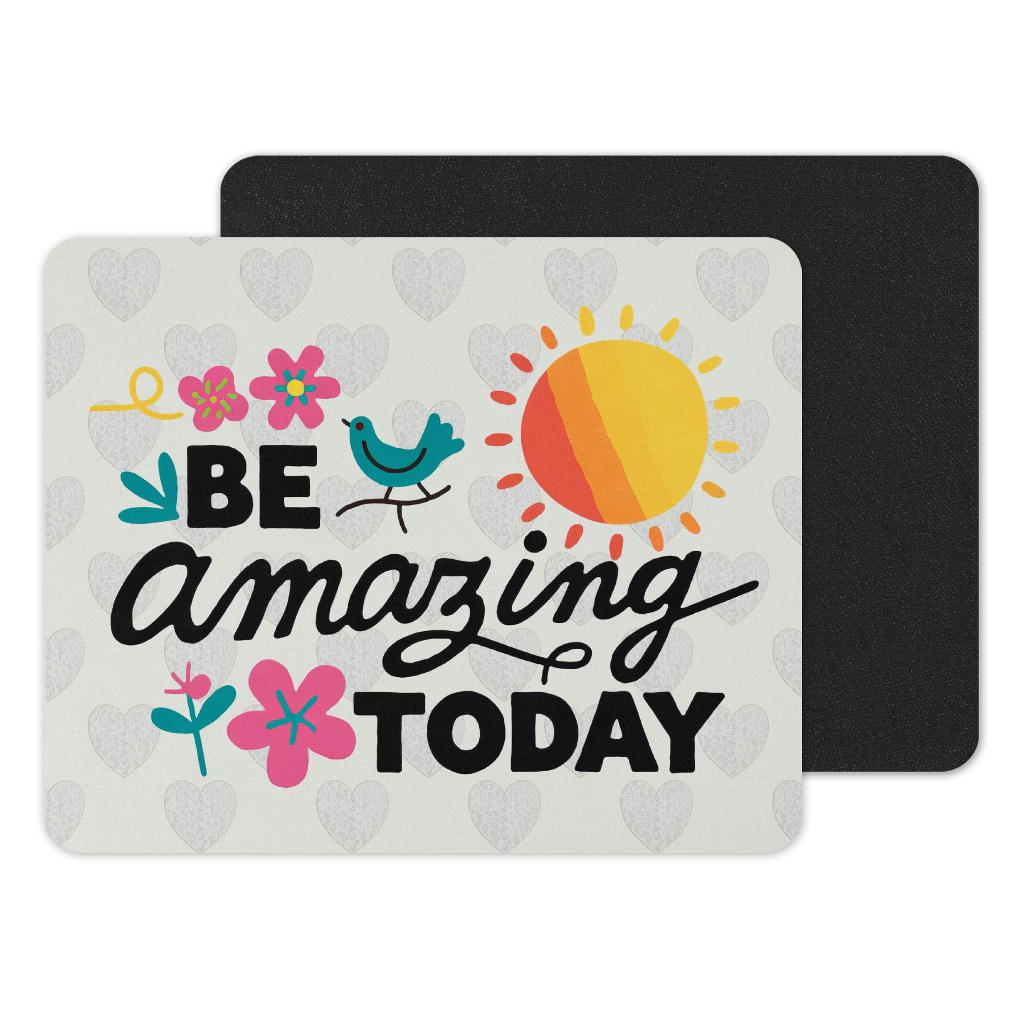 Be Amazing Today Sun and Flowers Mousepad product type