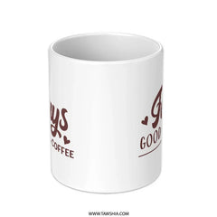 Todays Good Mood Coffee Mug, Coffee Lover Gift, Funny Coffee Mug, Gift for Coworker, Caffeine Addict Mug, Morning Coffee, Cute Mug - Tawshia