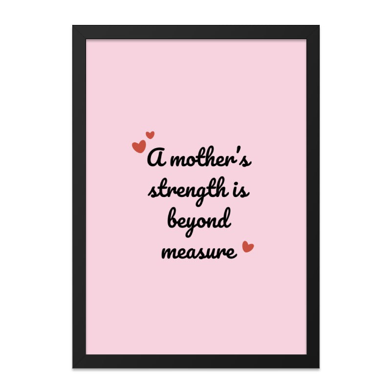 Mother's Strength Wall Art, Mother's Day Gift, Home Decor, Inspirational Quote, Love Wall Art, Unique Wall Decor, Gift for Mom - Tawshia