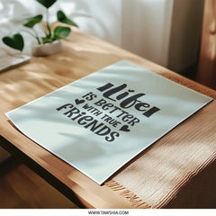 True Friends Photographic Prints, Friendship Quote Art, Gift For Best Friend, Typography Art, Home Decor, Minimalist Wall Art - Tawshia