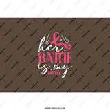 Her Battle Is My Battle Tumbler, Breast Cancer Awareness Gift, Cancer Support, Inspirational Gift, Pink Ribbon Design, Tumblers - Tawshia