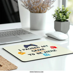 Gamer Mouse Pad, I Paused My Game, Funny Gaming Desk Mat, Gift for Gamers, Video Game Lover Mousepad, Geek Gift, Pacman Ghosts - Tawshia