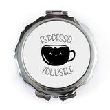 Espresso Yourself Pocket Mirror, Cute Coffee Lover Gift, Kawaii Style Mirror, Funny Coffee Pun, Travel Mirror, Makeup Mirror - Tawshia