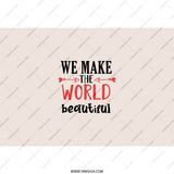 World Beautiful Tumbler, Inspirational Quote, Positive Message, Motivational Gift, Tumbler With Straw, Everyday Tumbler, Gift Ideas - Tawshia