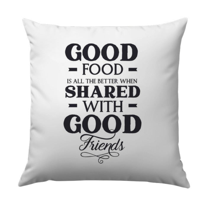 Good Food Good Friends Pillow, Foodie Pillow, Friendship Pillow, Home Decor Pillow, Decorative Pillow, Kitchen Pillow, Sharing Pillow - Tawshia