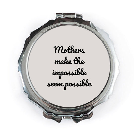 Mothers Day Pocket Mirror, Mom Appreciation Gift, Inspirational Pocket Mirror, Mothers Make The Impossible Pocket Mirror - Tawshia