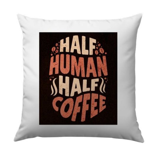 Half Human Half Coffee Pillow, Coffee Lover Gift, Coffee Addict, Home Decor, Office Decor, Funny Pillow, Gift Idea, Unique Pillow Design - Tawshia