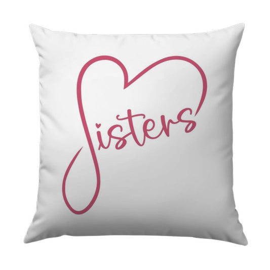 Sister Heart Pillow, Best Sister Gift, Loving Sister Pillow, Sister Decor, Gift for Sister, Special Sister Present - Tawshia
