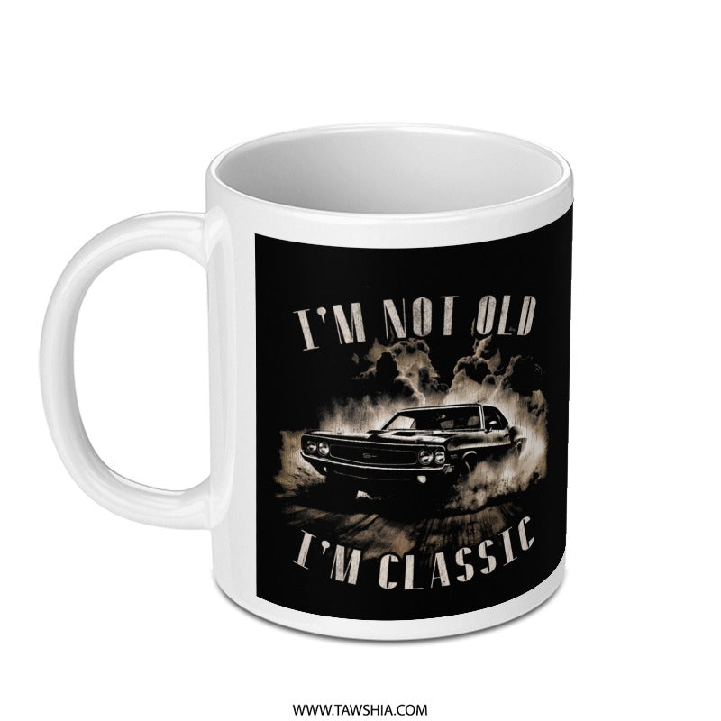 I'm Not Old I'm Classic Car Design Mug product