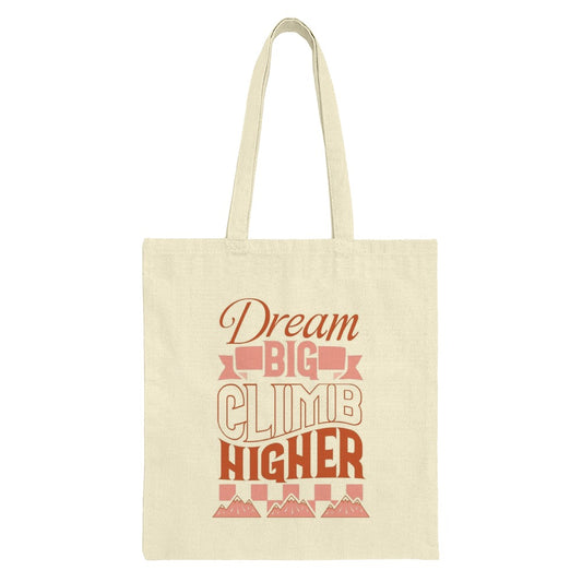 Dream Big Climb Higher Tote Bag, Motivational Tote, Inspirational Bag, Gift for Her, Everyday Tote, Reusable Bag, Positive Affirmation Tote - Tawshia