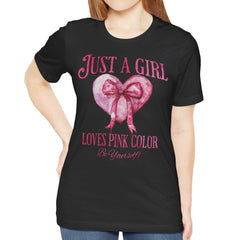 Just a Girl Loves Pink Color Be Yourself Product Type