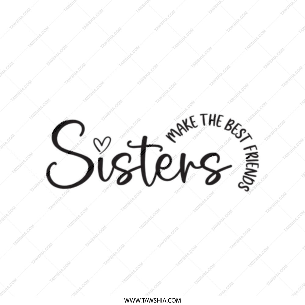 Sister Tote Bag, Best Friends, Sister Gift, Shopping Tote, Everyday Bag, Sisters Make the Best Friends Tote, Gift for Sister - Tawshia