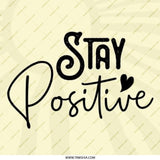 Stay Positive Pinback Button, Inspirational Quote Button, Positive Vibes Button, Motivational Pin, Cute Gift Idea, Encouragement Button - Tawshia