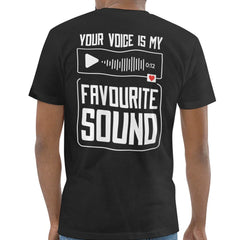 Your Voice Is My Favourite Sound T-shirt product type