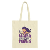Mama My Forever Friend Tote Bag, Mother and Child Art, Gift For Mom, Mothers Day Present, Everyday Carry Bag, Reusable Bag - Tawshia