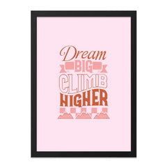 Dream Big Wall Art, Climb Higher Print, Motivational Poster, Pink Wall Decor, Inspirational Art, Girls Room Art, Positive Affirmation - Tawshia