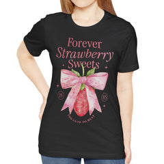 Forever Strawberry Sweets Too Cute To Beat t-shirt product