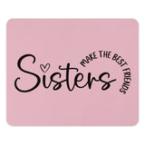 Sisters Make Best Friends Mouse Pad, Gift for Sister, Friendship Mousepad, Sister Mousepad, Office Decor, Pink Mousepad, Gift for Her - Tawshia