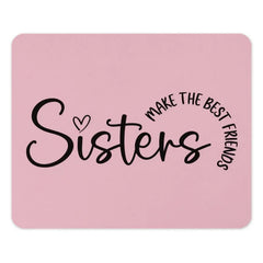 Sisters Make Best Friends Mouse Pad, Gift for Sister, Friendship Mousepad, Sister Mousepad, Office Decor, Pink Mousepad, Gift for Her - Tawshia