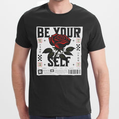 Be Your Self Graphic Rose Design T-Shirt product