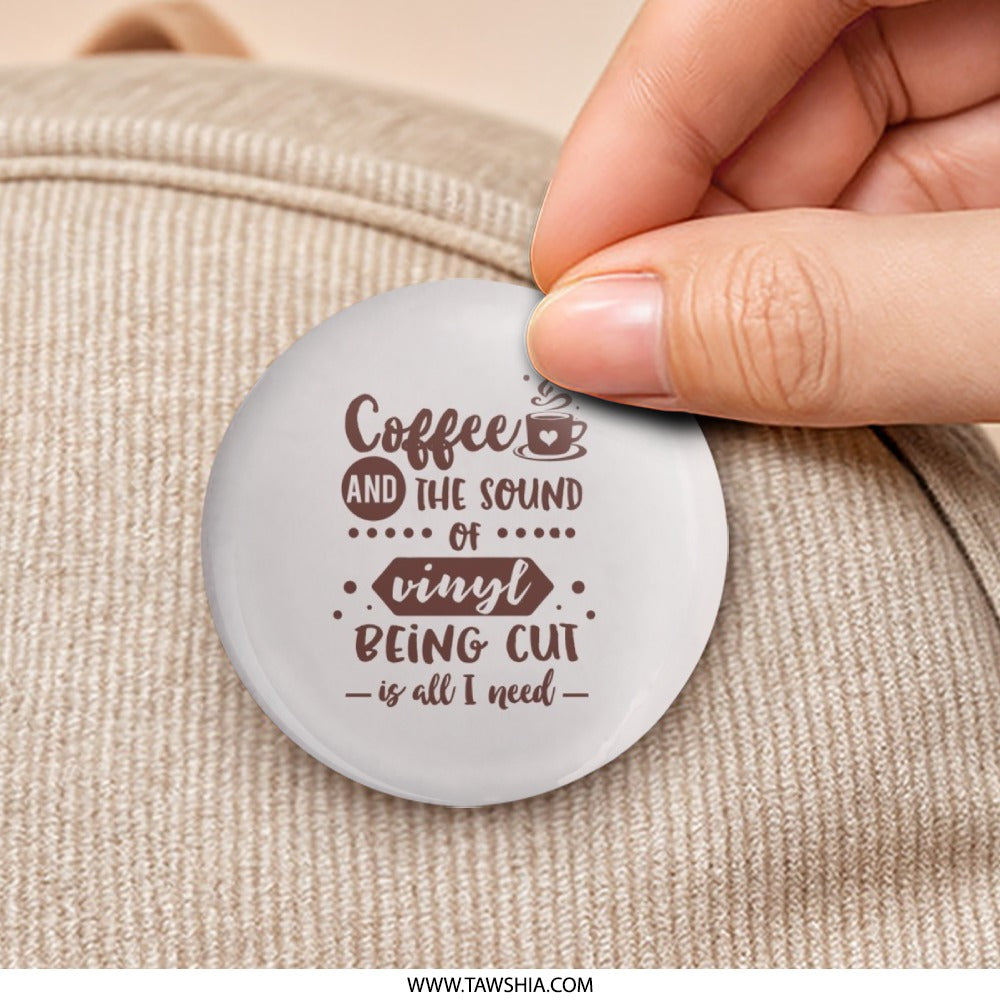 Coffee Vinyl Music Pinback Button, Caffeine Lover, Vinyl Collector Gift, Music Lover Pin, Sound of Vinyl, Unique Button - Tawshia