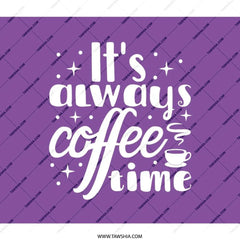 Always Coffee Time Backpack, Caffeine Lover Gift, School Backpack, Coffee Addict Bag, Trendy Purple Bag, College Backpack, Gift For Student - Tawshia