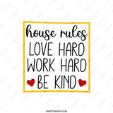 House Rules Pillow, Love Hard Pillow, Work Hard Pillow, Be Kind Pillow, Inspirational Pillow, Home Decor Pillow, Square Throw Pillow - Tawshia