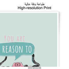 Smile Photographic Print, Cute Camera Art, Positive Vibes Decor, Uplifting Wall Art, Gift for Photographer, You are A Reason To - Tawshia