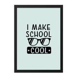 School Cool Wall Art, Classroom Decor, Student Gift, Teacher Appreciation, Educational Print, Back to School, Graduation Gift - Tawshia