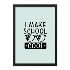 School Cool Wall Art, Classroom Decor, Student Gift, Teacher Appreciation, Educational Print, Back to School, Graduation Gift - Tawshia