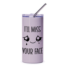 I'll Miss Your Face Tumbler, Cute Kawaii Goodbye Gift, Farewell Present, Office Gift, Funny Travel Tumbler, Sad Anime Mug, Gift for Coworker - Tawshia
