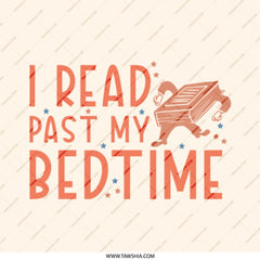 Read Past My Bedtime Pinback, Book Lover Gift, Funny Reader Badge, Bookworm Present, Late Night Reading, Bookish Accessory - Tawshia