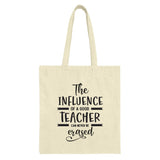Teacher Influence Tote, Appreciation Gift, End of Year, Teacher Tote Bag, Educator Present, Gift for Teachers, Thank You Teacher Bag - Tawshia