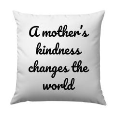 Mother's Kindness Pillow, Inspiring Quote Pillow, Home Decor Pillow, Gift for Mom, Decorative Pillow, Sentimental Pillow, Throw Pillow - Tawshia