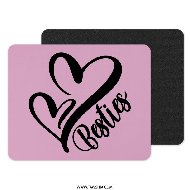Besties Heart Mouse Pad, BFF Gift, Best Friend Mousepad, Friendship Present, Cute Desk Decor, Gift For Her, Desk Accessory - Tawshia