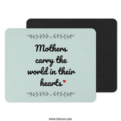Mothers Heart Mouse Pad, Mothers Day Gift, Mom Gift, Mothers Love Quote, Mom Appreciation, Home Office Decor, Mothers Day Present - Tawshia