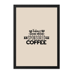 Coffee Wall Art, Good Mood Decor, Funny Coffee Quote Art, Kitchen Wall Decor, Coffee Lover Gift, Home Wall Art - Tawshia