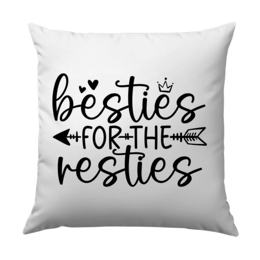 Besties For The Resties Pillow, Best Friends Gift Idea, Cute Friendship Pillow, BFF Home Decor, Gift For Best Friend Pillow - Tawshia