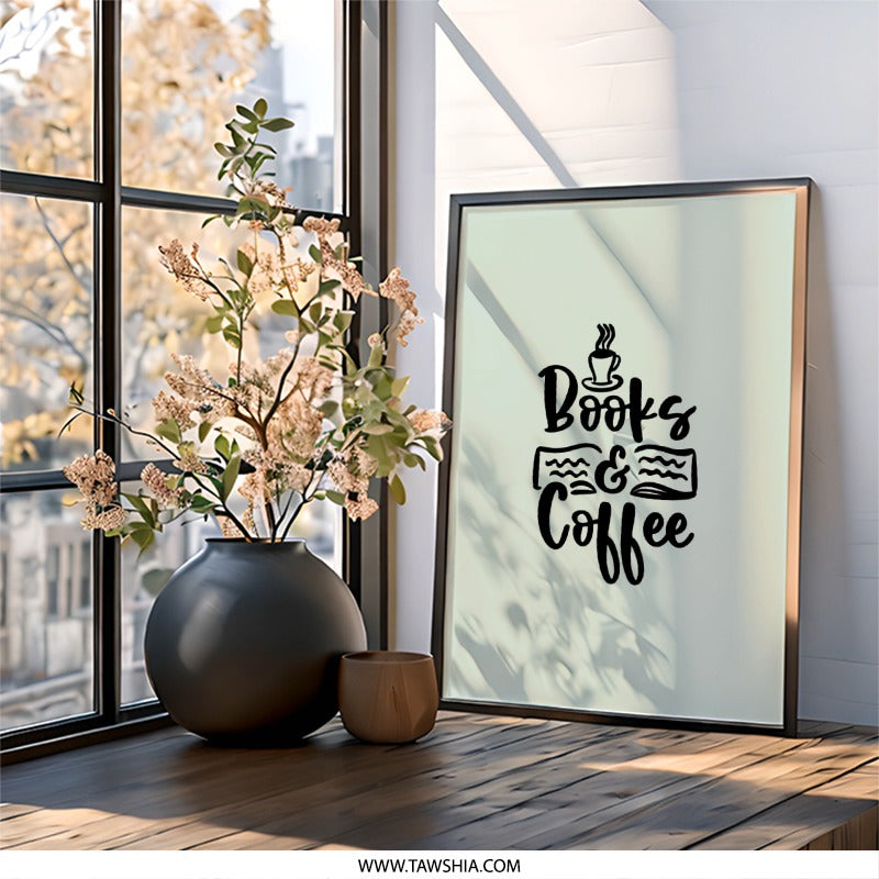 Books and Coffee Wall Art, Book Lover Gift, Coffee Lover Print, Reading Nook Decor, Home Library Art, Bookish Wall Decor - Tawshia