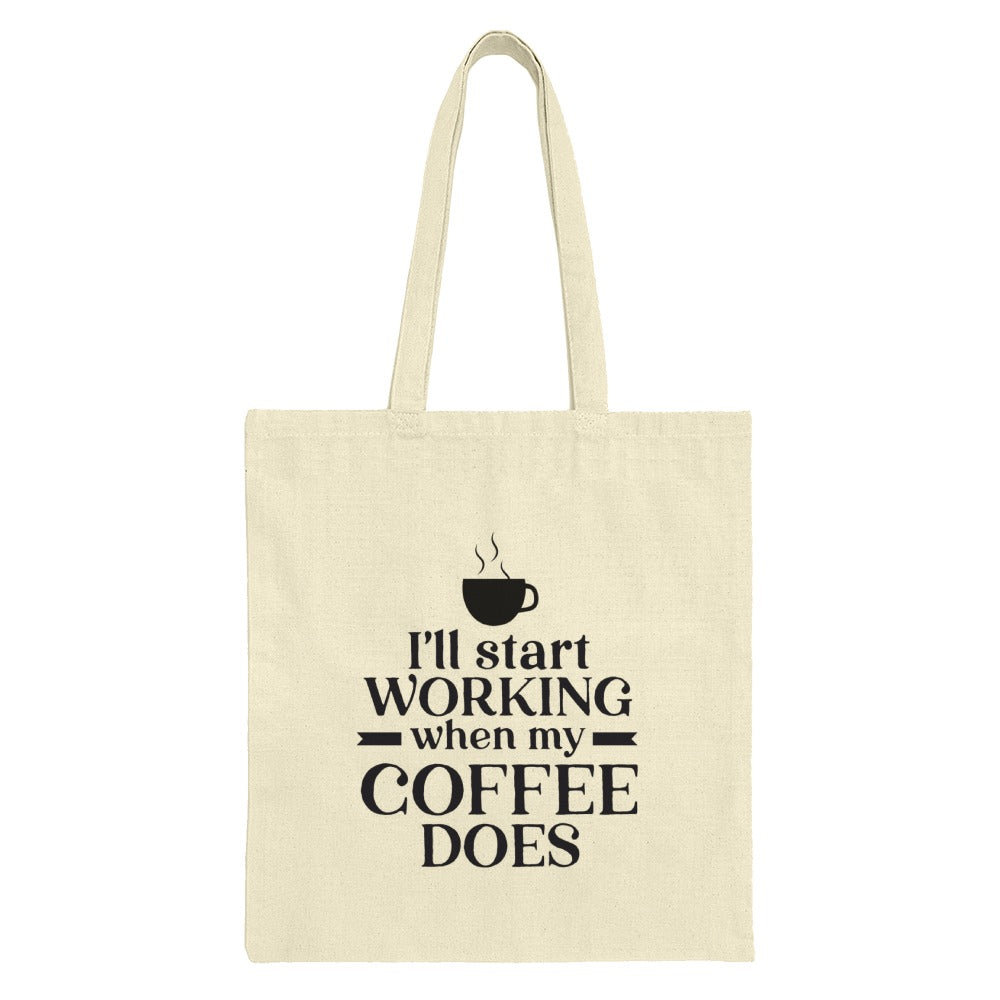 Funny Coffee Tote Bag, Coffee Lover Gift, Work Motivation Tote, Sarcastic Tote, Coffee Addict Bag, Novelty Tote Bag, Gift for Her - Tawshia
