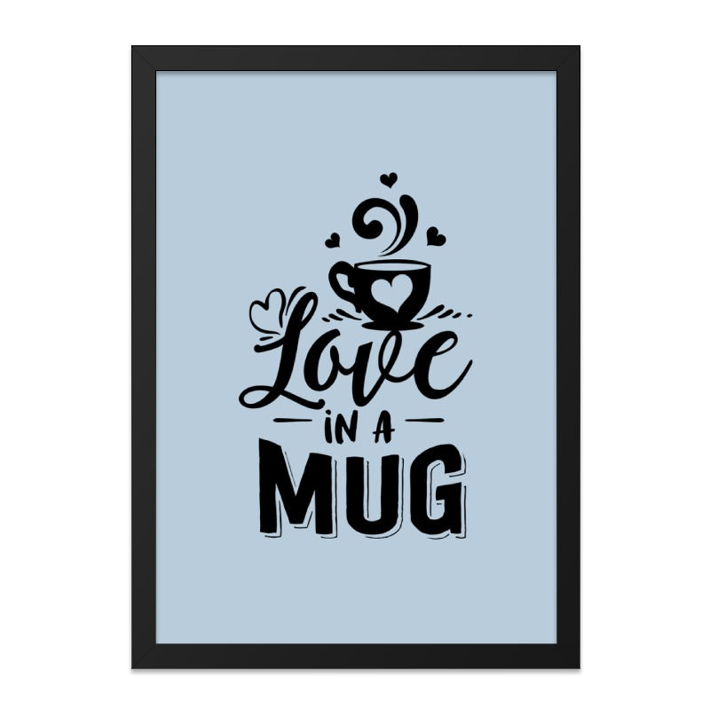 Love in a Mug Wall Art, Cute Coffee Print, Kitchen Decor, Coffee Lover Gift, Modern Home Decor Wall Art - Tawshia