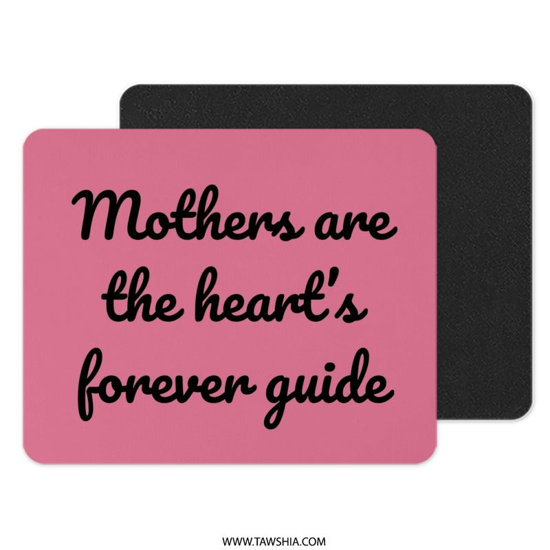 Mothers Heart Guide Mouse Pad, Motherhood Quote Desk Decor, Gift for Mom, Heartfelt Sentiment, Unique Computer Accessory - Tawshia