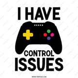 I Have Control Issues Mug, Gamer Mug, Funny Mug, Gaming Gift, Gift for Gamers, Video Game Mug, Gamer Gift, Novelty Mug, Coffee Mug - Tawshia