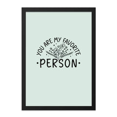 You Are My Favorite Person Wall Art, Love Quote Print, Botanical Decor, Gift for Her, Valentines Day Present - Tawshia
