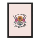 Be A Sunflower Wall Art, Floral Wall Decor, Inspirational Quote Print, Motivational Wall Art, Sunflower and Roses Art, Home Decor - Tawshia