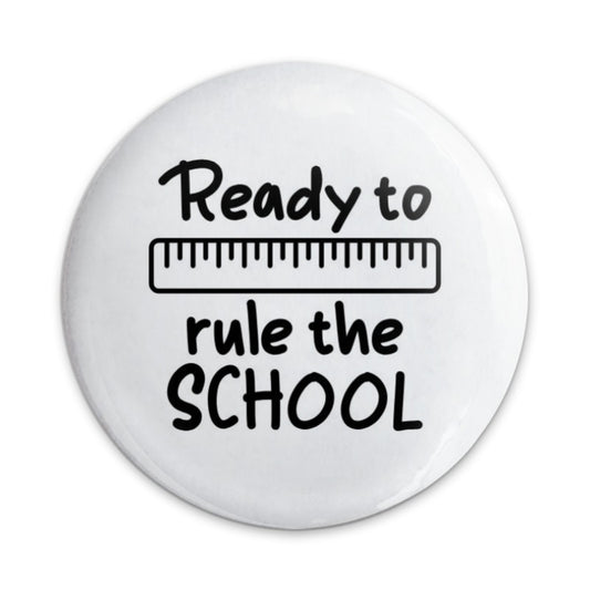 Ready To Rule The School Pinback Button, Back To School Button, School Ruler Pin, Teacher Appreciation Pin, Student Accessory, School Pride - Tawshia