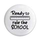 Ready To Rule The School Pinback Button, Back To School Button, School Ruler Pin, Teacher Appreciation Pin, Student Accessory, School Pride - Tawshia