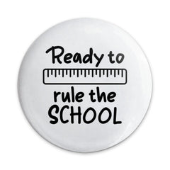 Ready To Rule The School Pinback Button, Back To School Button, School Ruler Pin, Teacher Appreciation Pin, Student Accessory, School Pride - Tawshia
