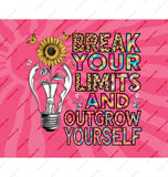 Break Your Limits And Outgrow Yourself product type