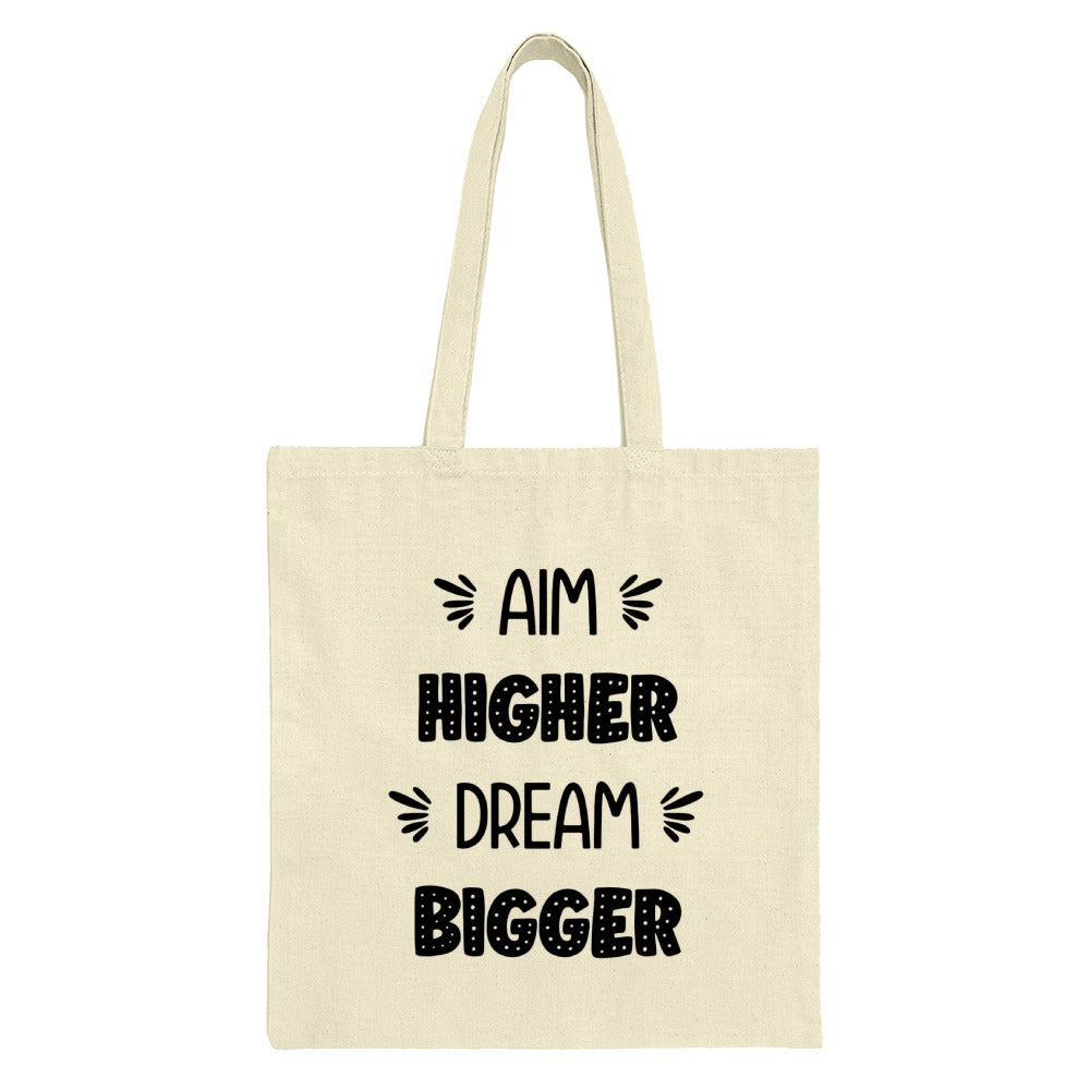 Aim Higher Dream Bigger Tote Bag, Motivational Quote Bag, Inspirational Text Tote, Everyday Carryall, Positive Affirmation Bag - Tawshia